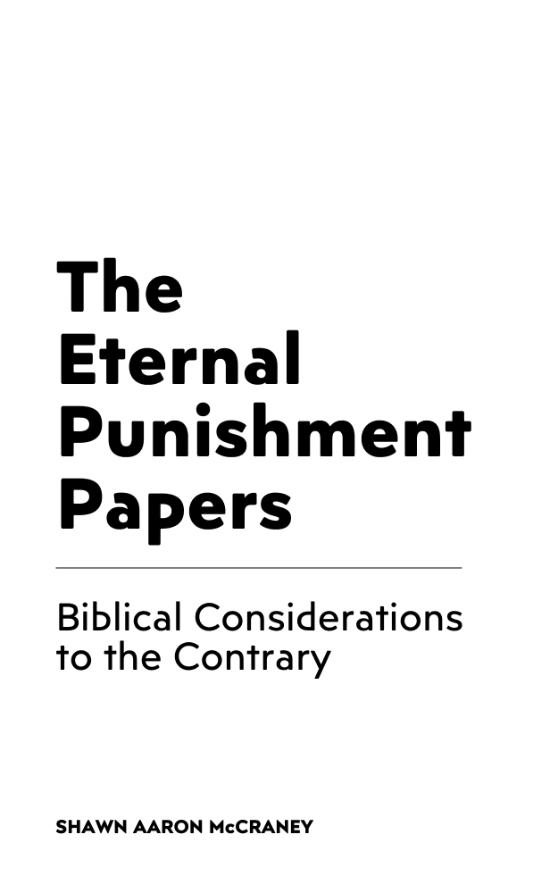 The Eternal Punishment Papers