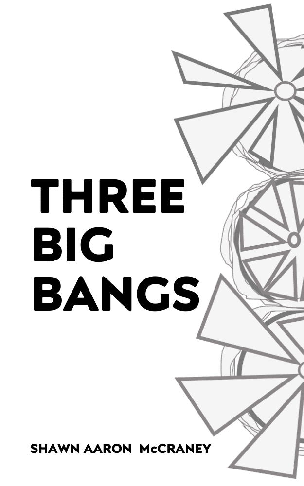 Three Big Bangs