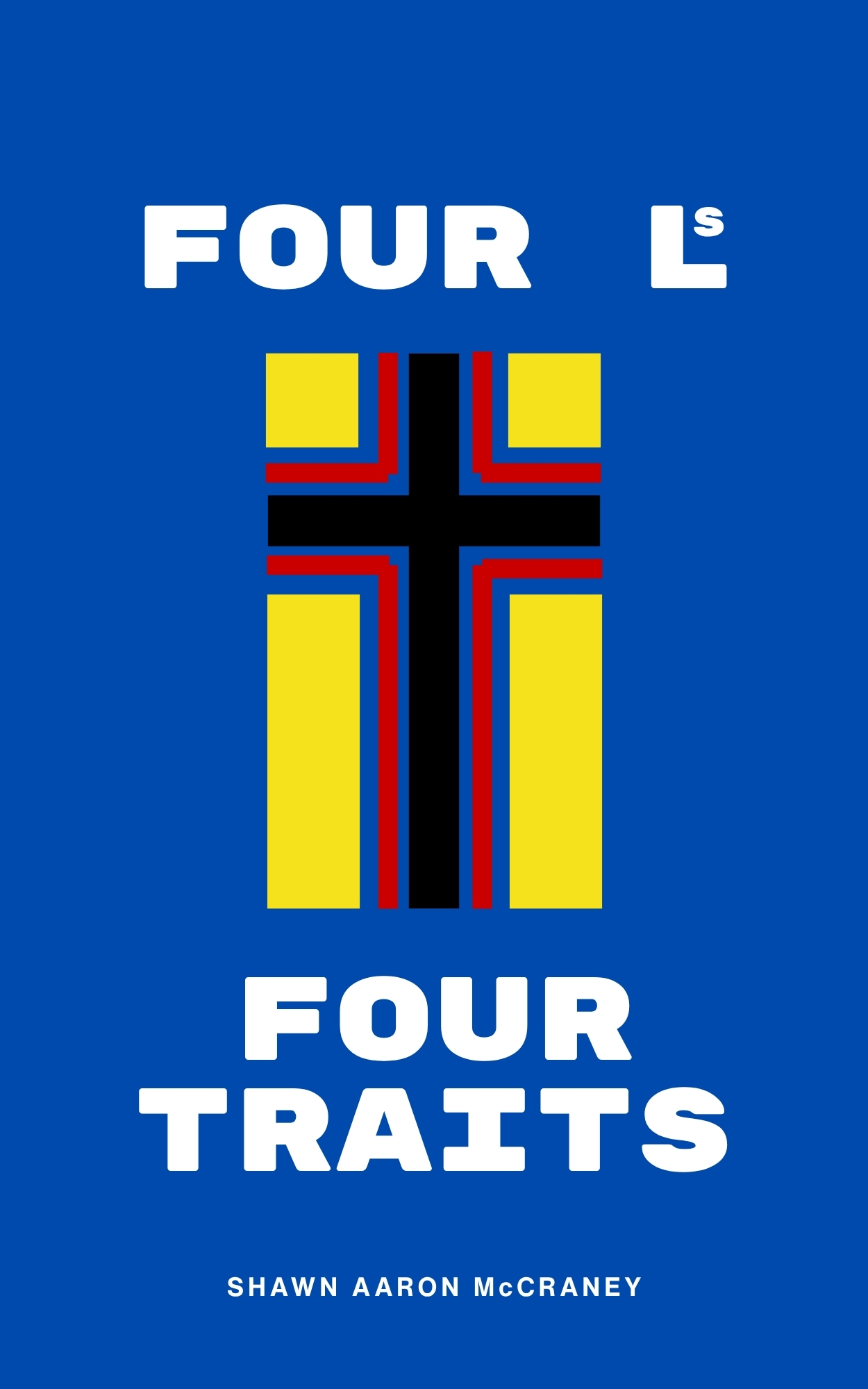 Cover of The Four L's and The Four Traits