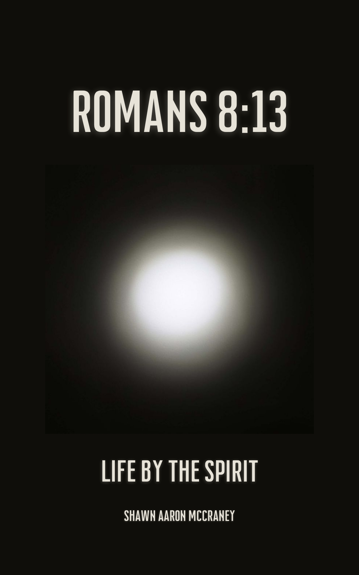 Cover of Romans 8:13 Commentary