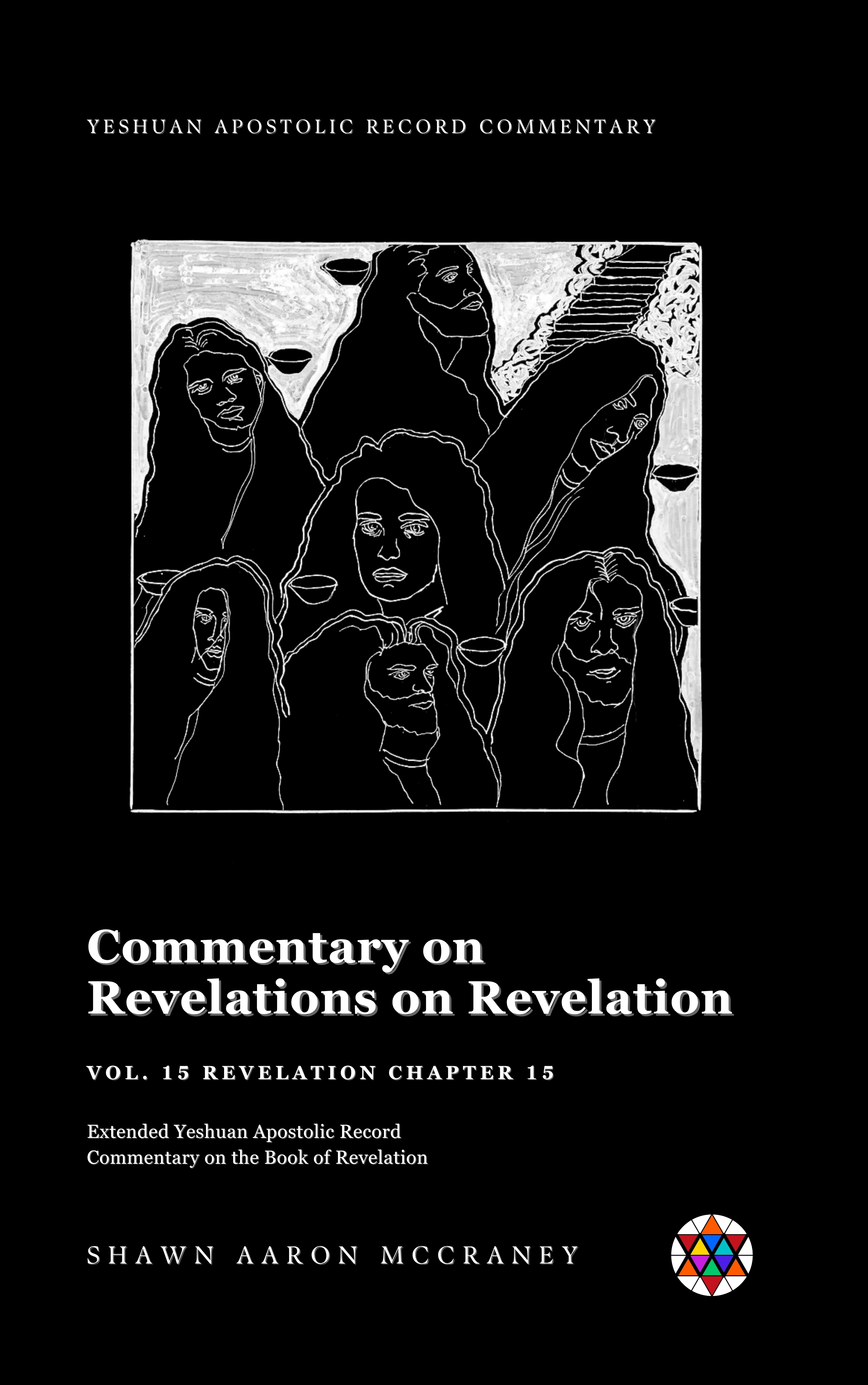 Revelation Chapter 15 Commentary — Expanded Yeshuan Apostolic Record Commentary on the Book of Revelation — book cover