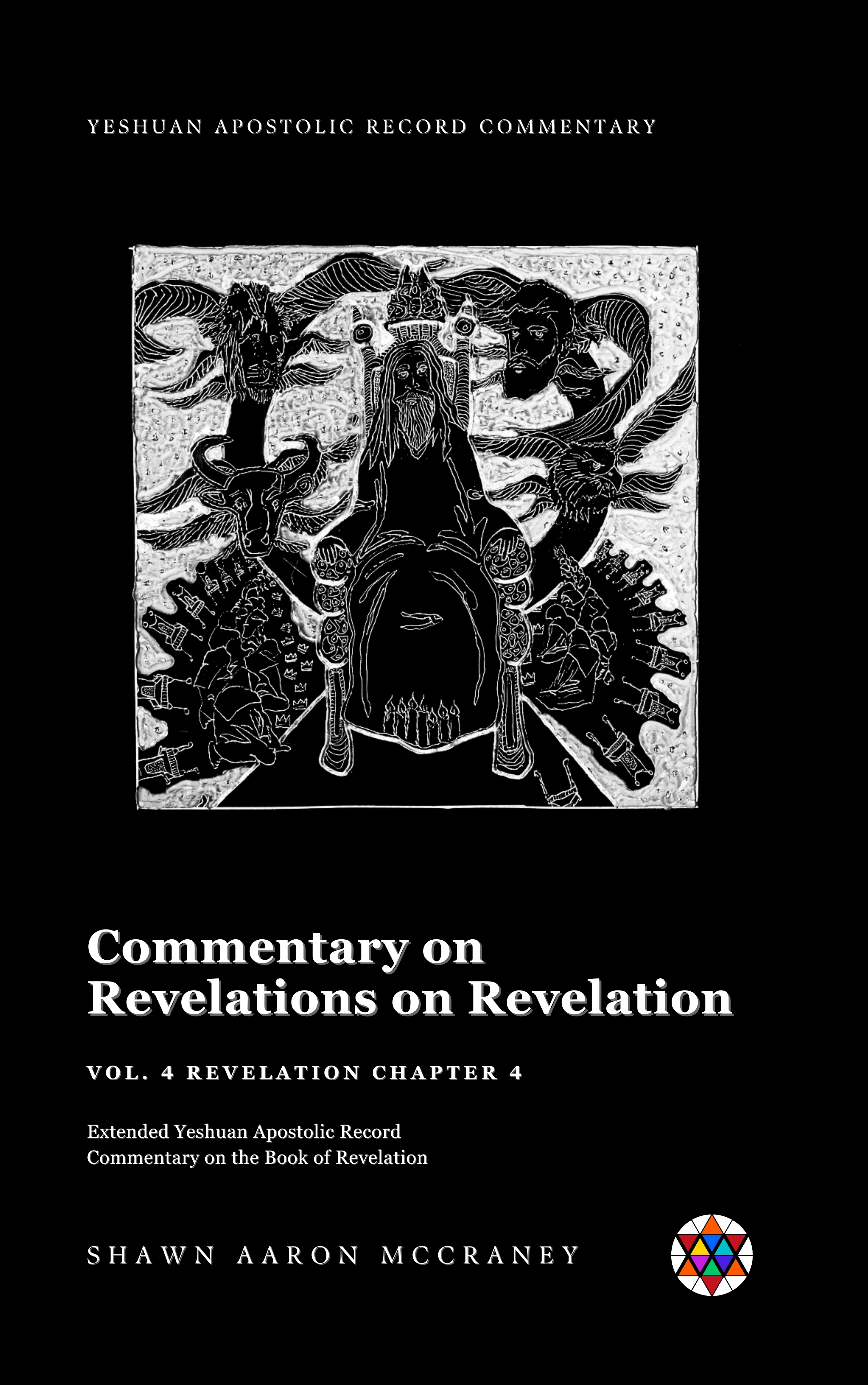 Revelation Chapter 4 Commentary — Expanded Yeshuan Apostolic Record Commentary on the Book of Revelation — book cover