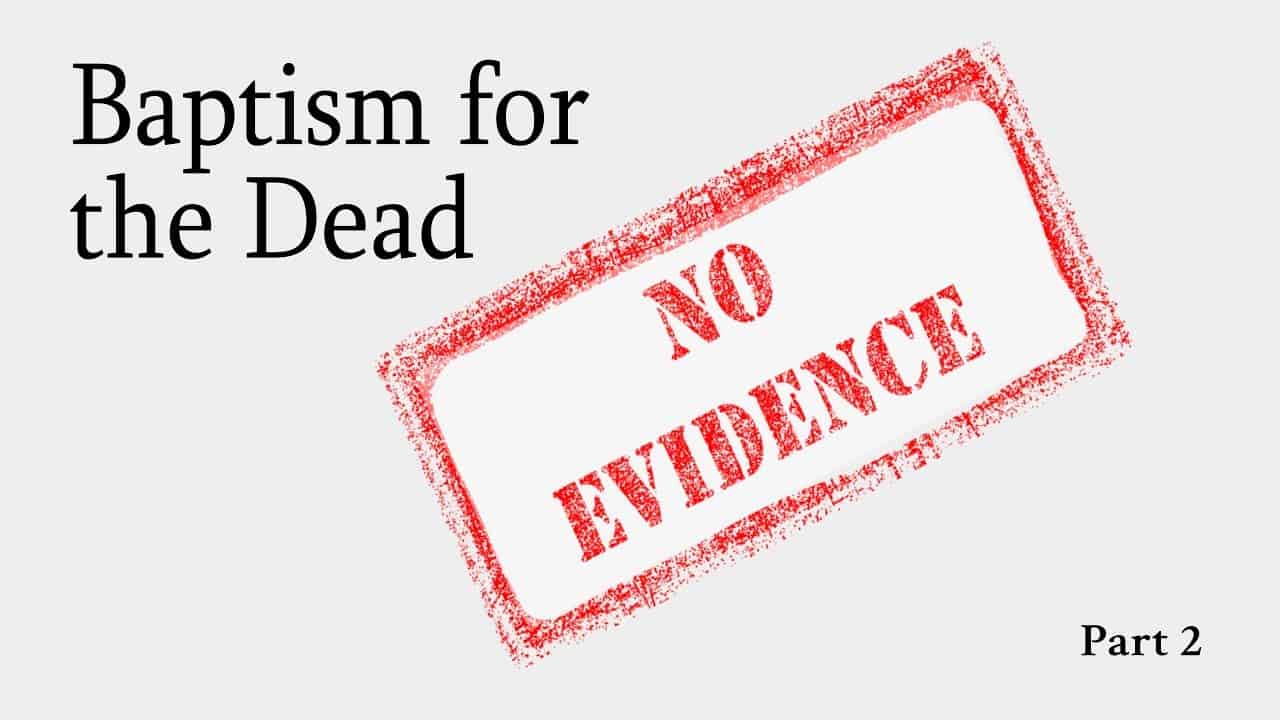 Baptism for the Dead - Part 2