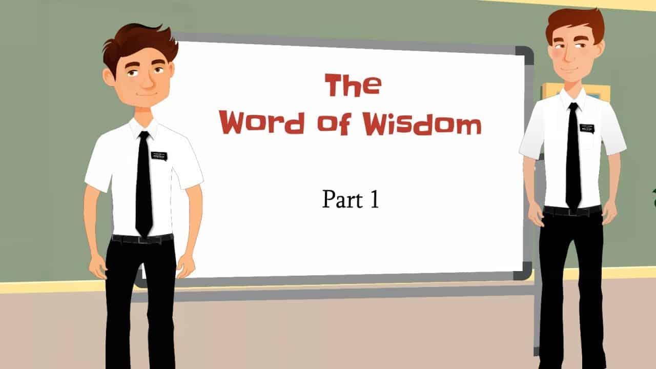 Word of Wisdom Part 1