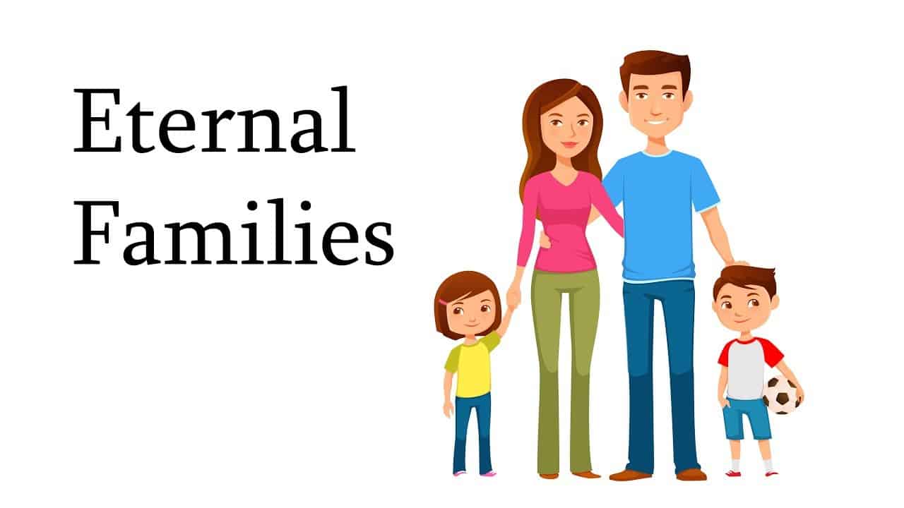 Eternal Families - Part 1