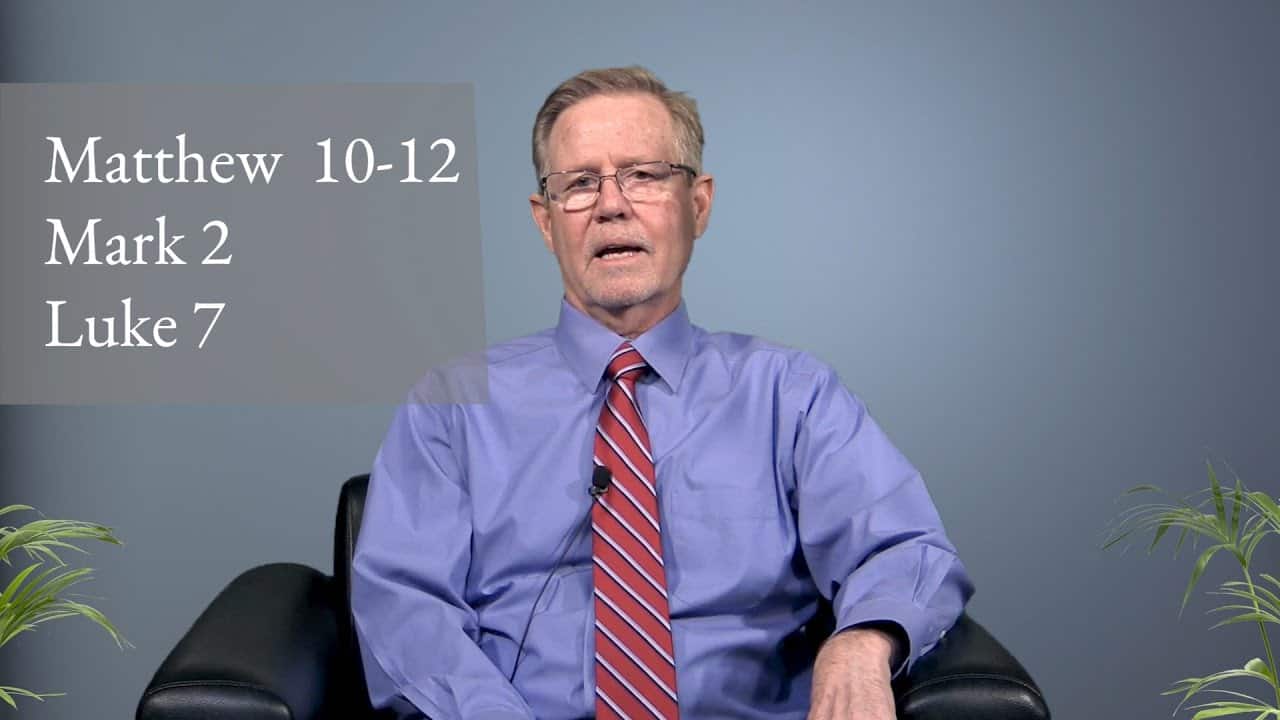 Matthew 10-12; Mark 2; Luke 7 - Come Follow Me
