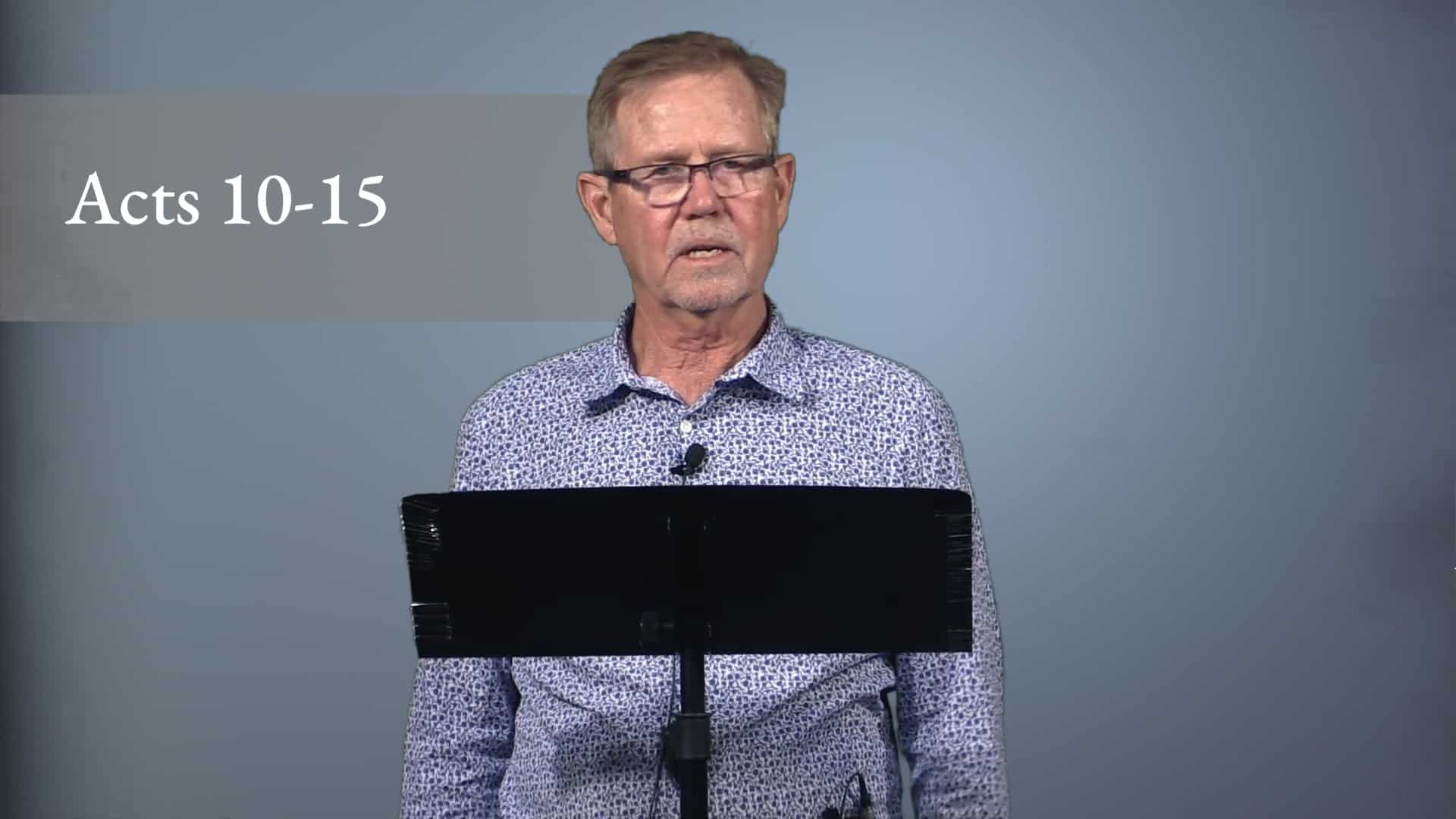 Acts 10-15 - Come Follow Me