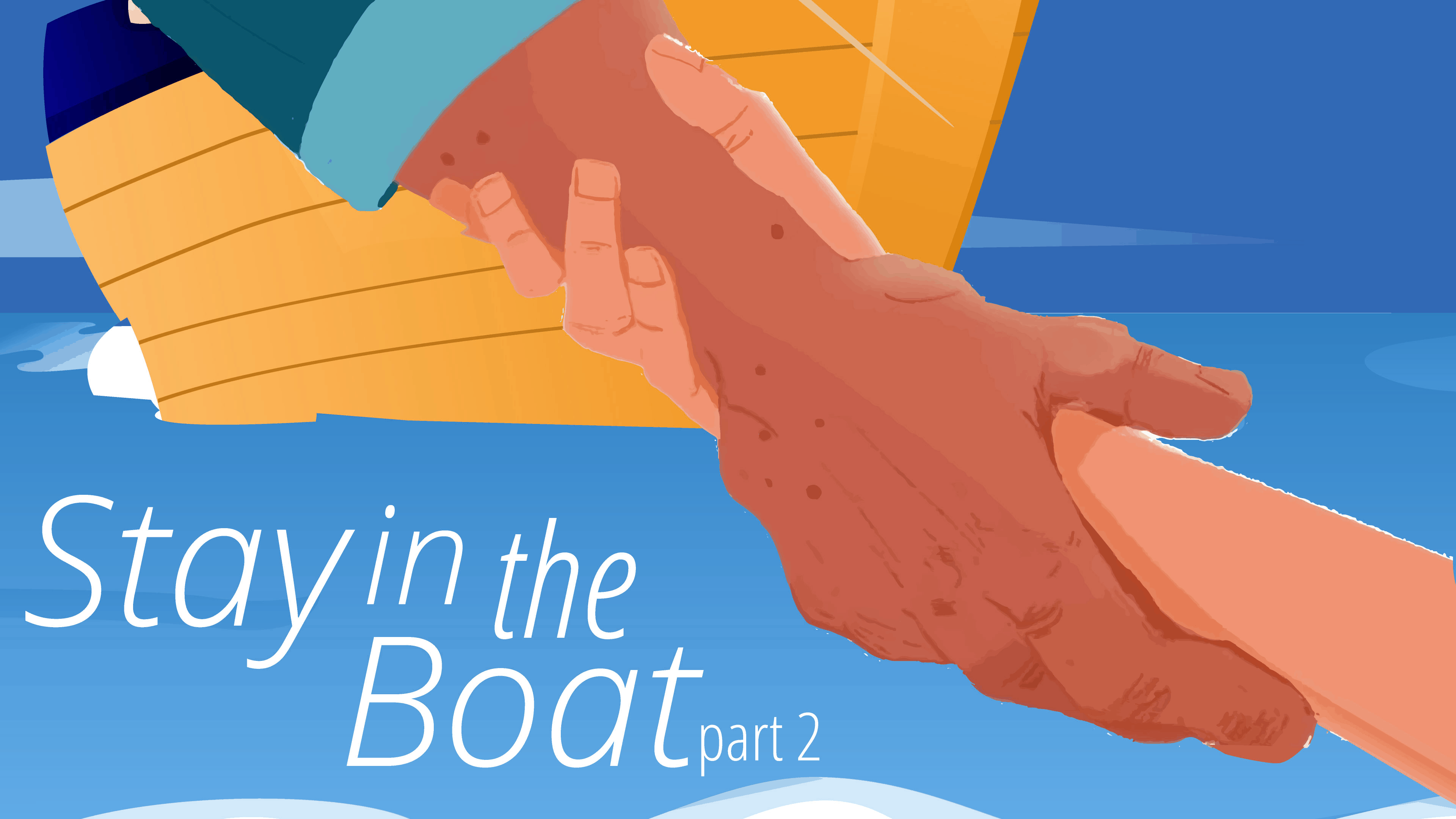 Stay in the Boat - Faith and Doubt - Part 2