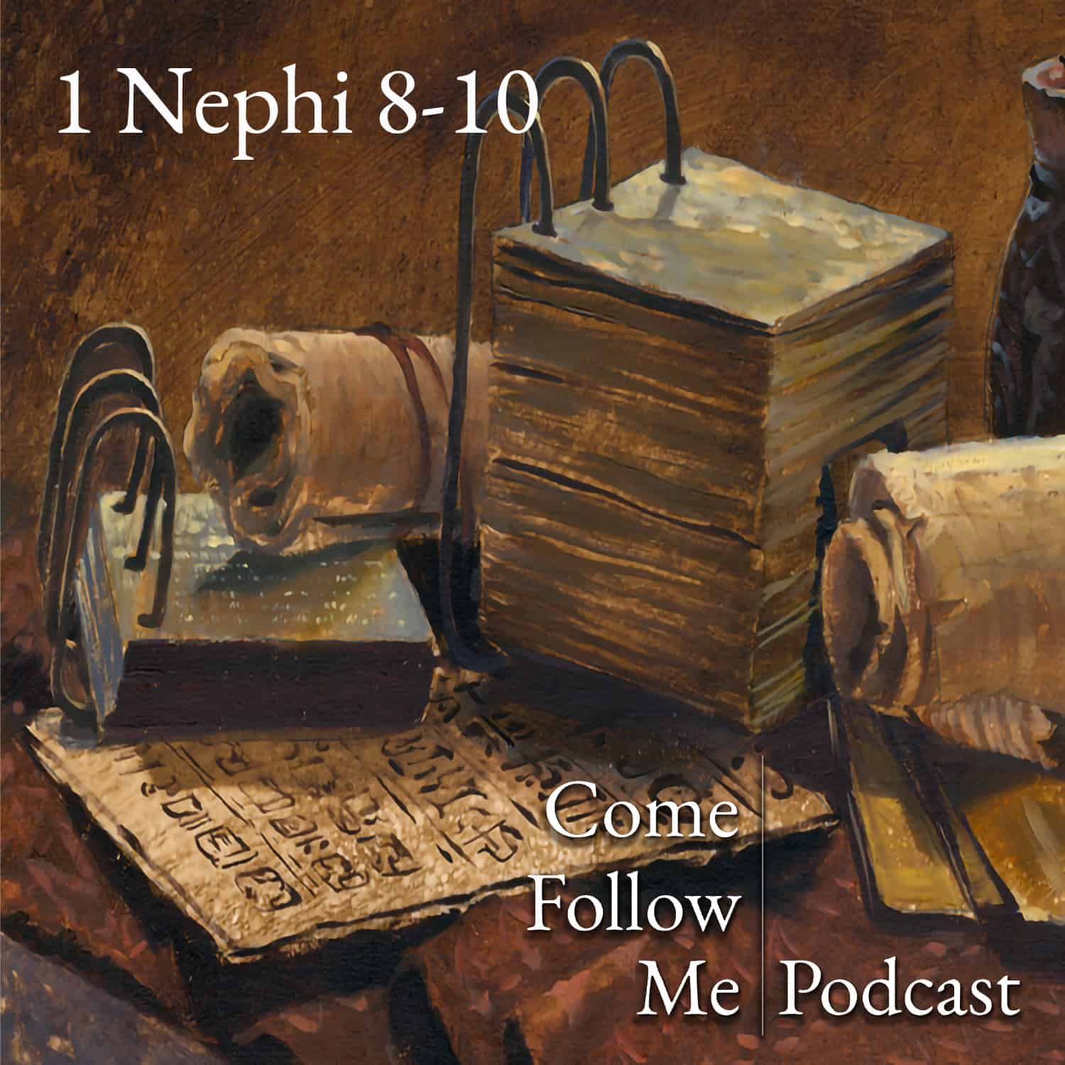 1 Nephi 8-10 | Jan 13-19