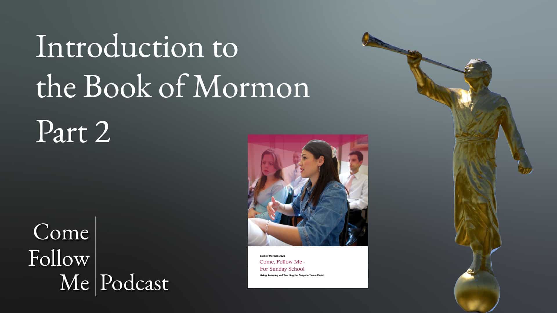 Introductory Pages of the Book of Mormon - Part 2