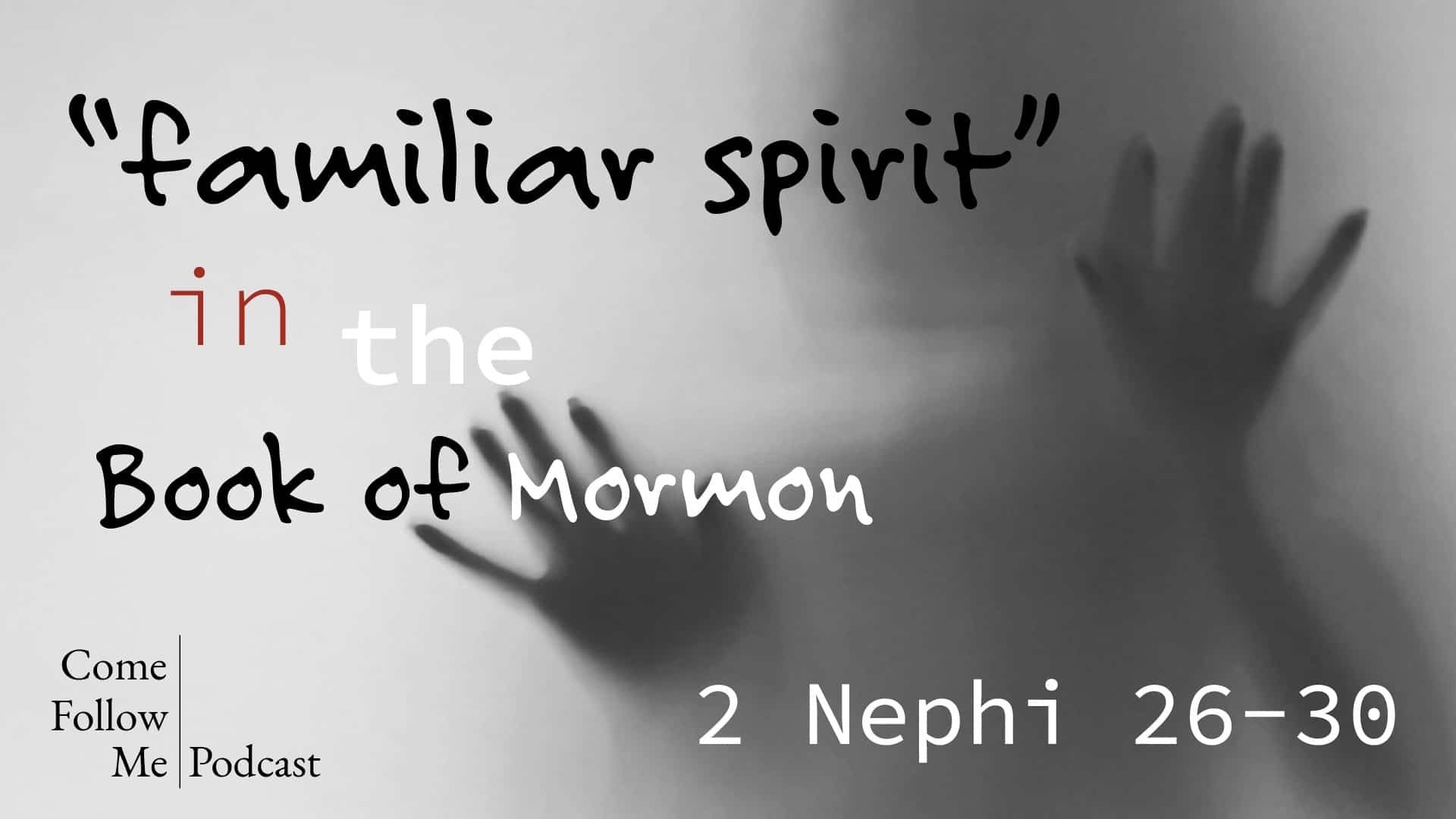 2 Nephi 26-30
