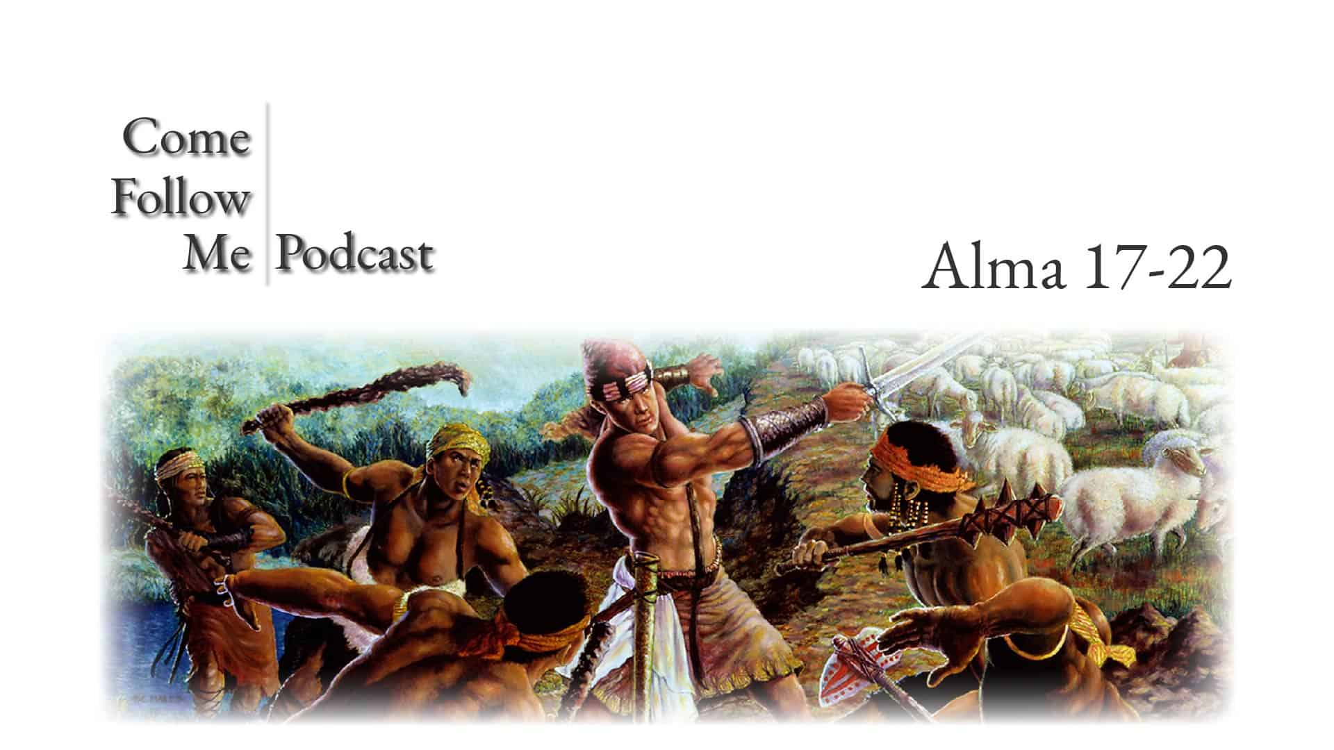 Alma 17-22