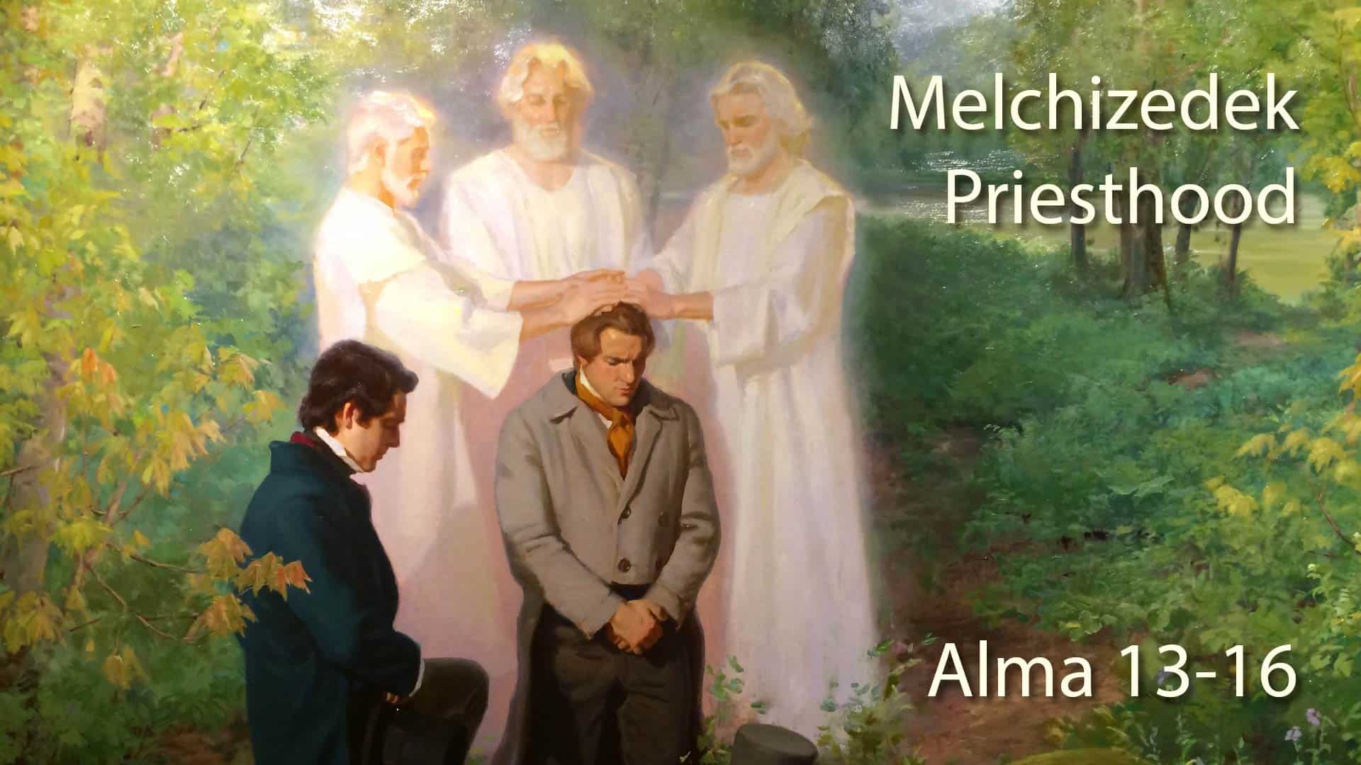 Alma 13-16