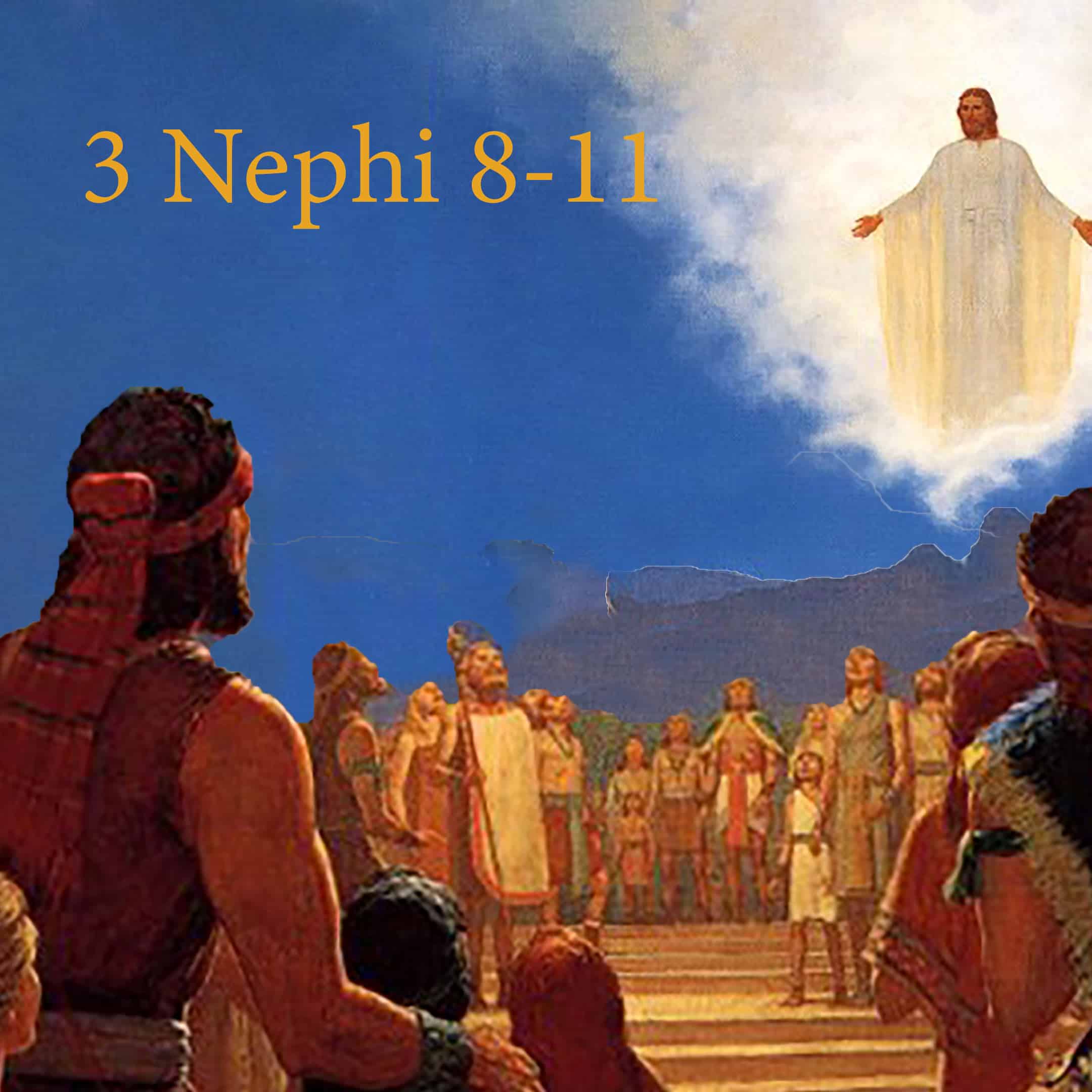 3 Nephi 8-11