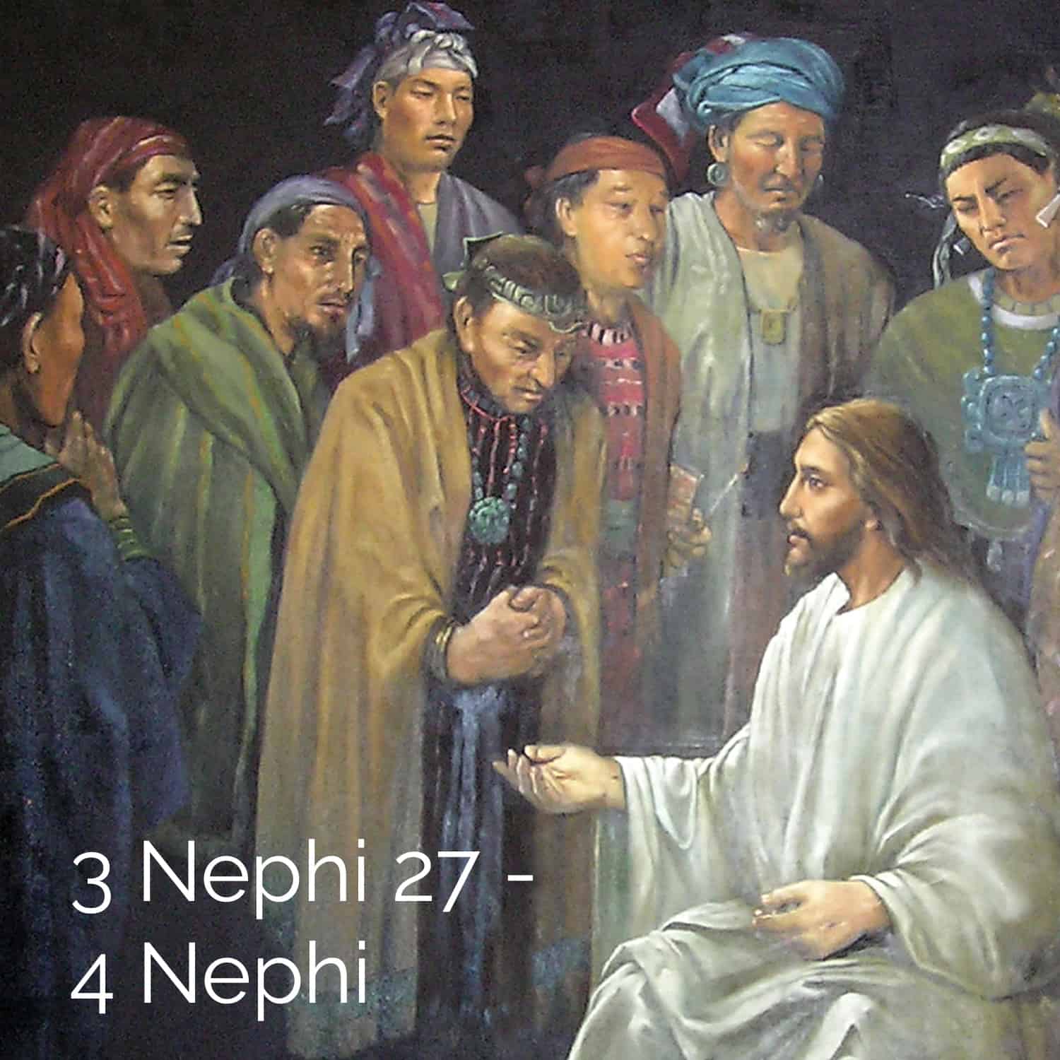 3 Nephi 27 - 4 Nephi