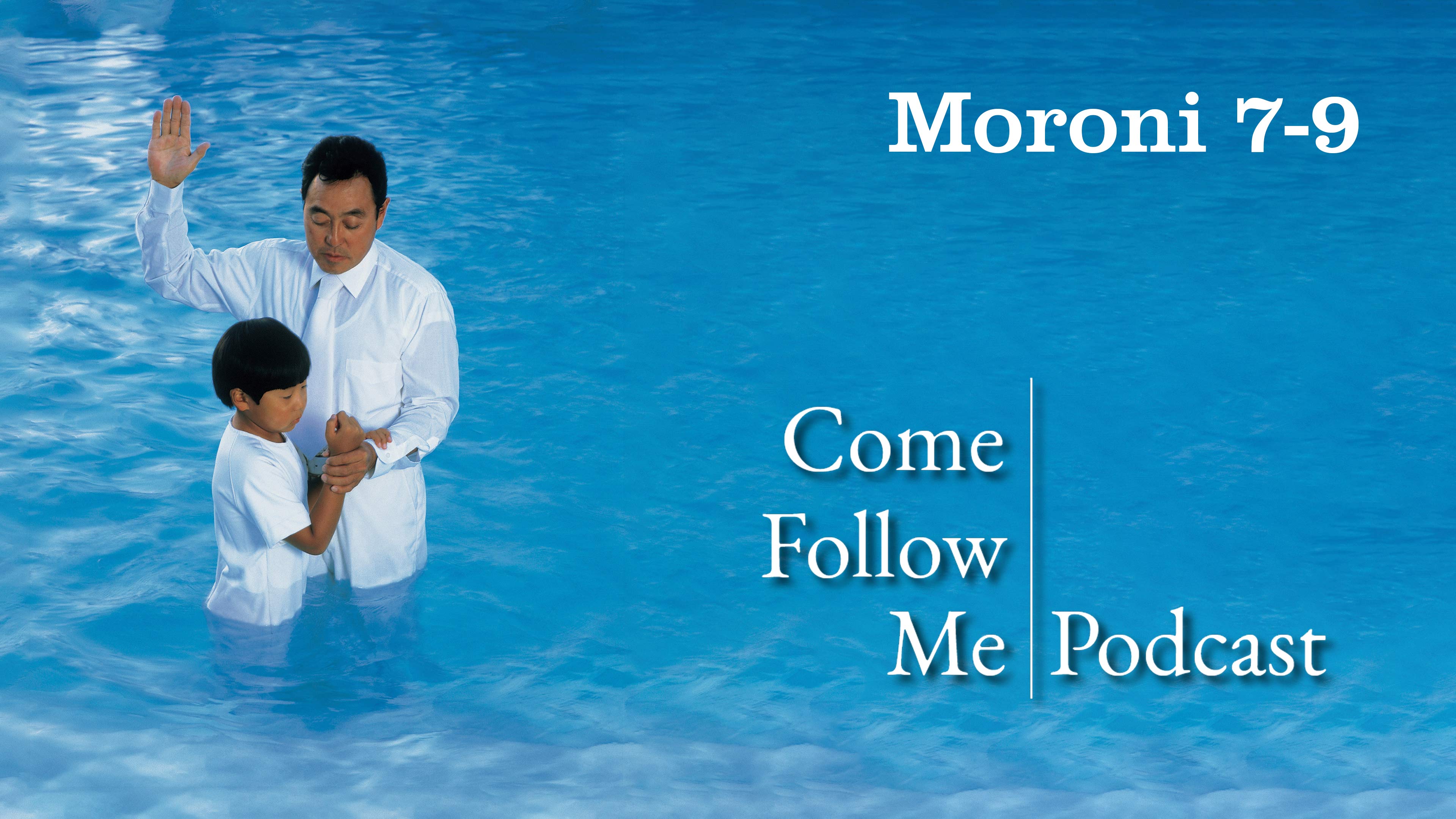 Moroni 7-9