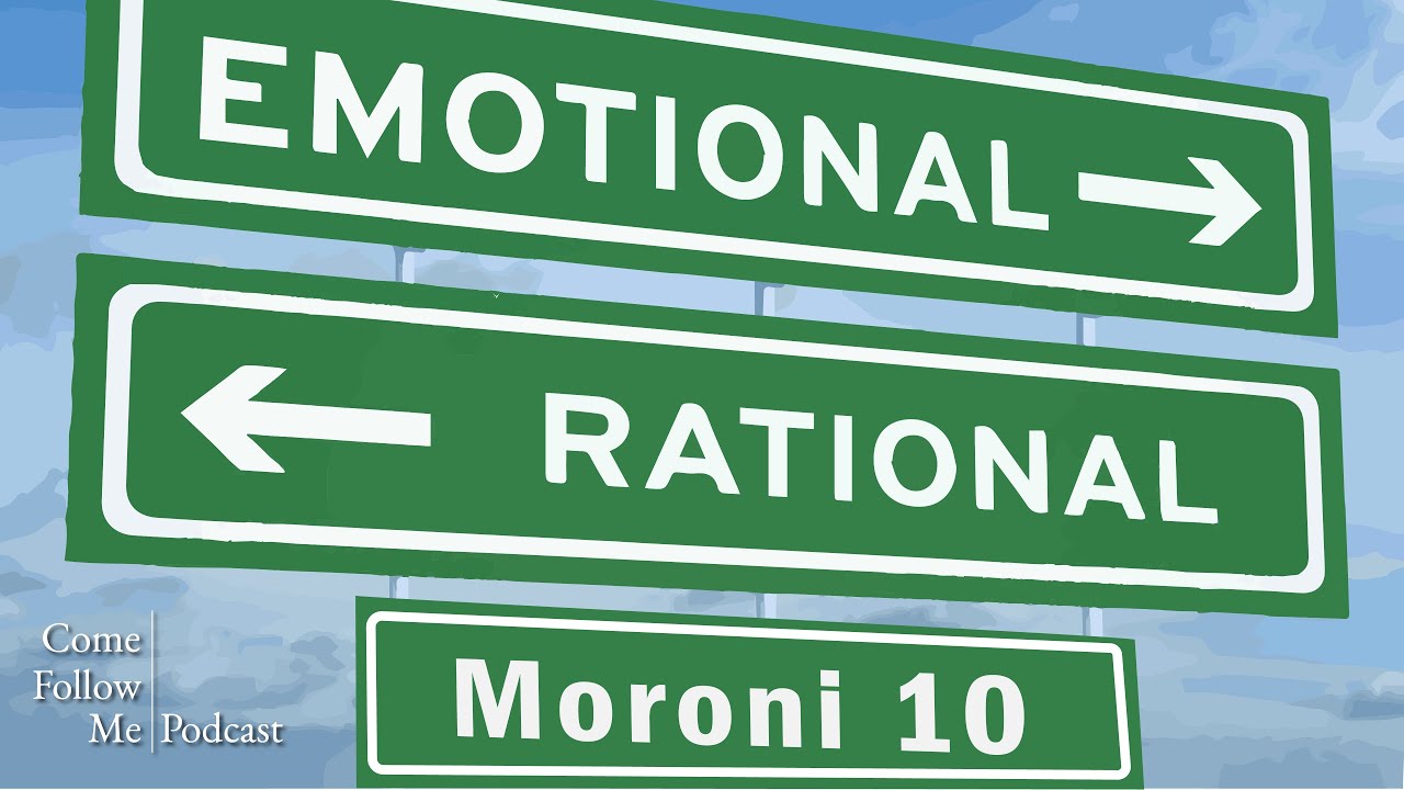 Moroni 10 - Come Follow Me Podcast
