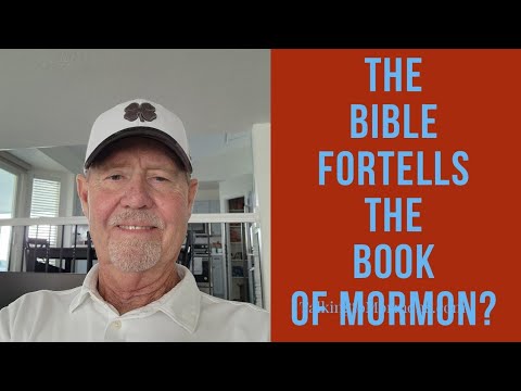 The Bible foretells the Book of Mormon?