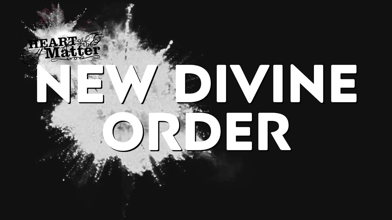 New Divine Order