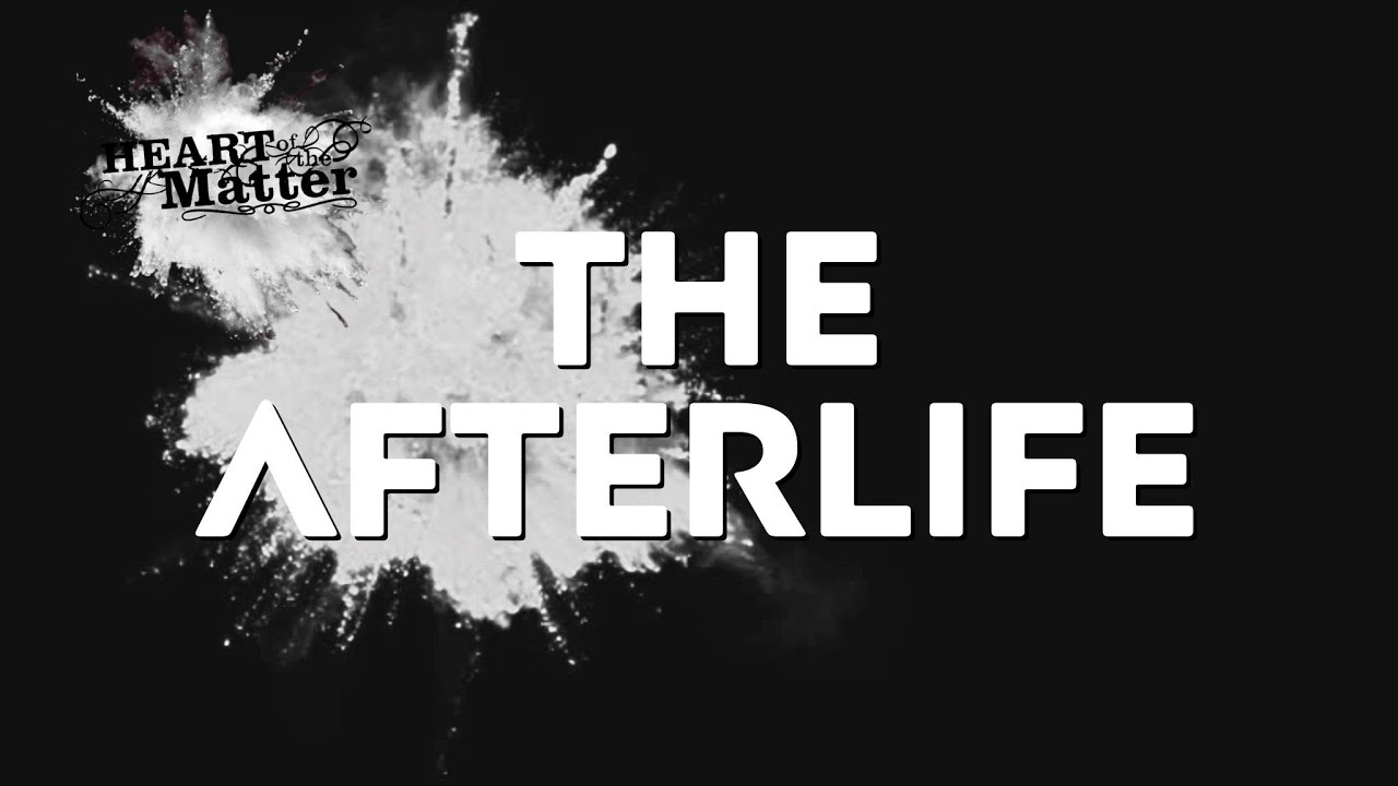 The Afterlife