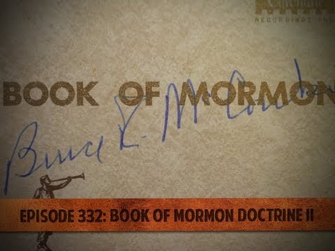 Book of Mormon Doctrine, Part 2