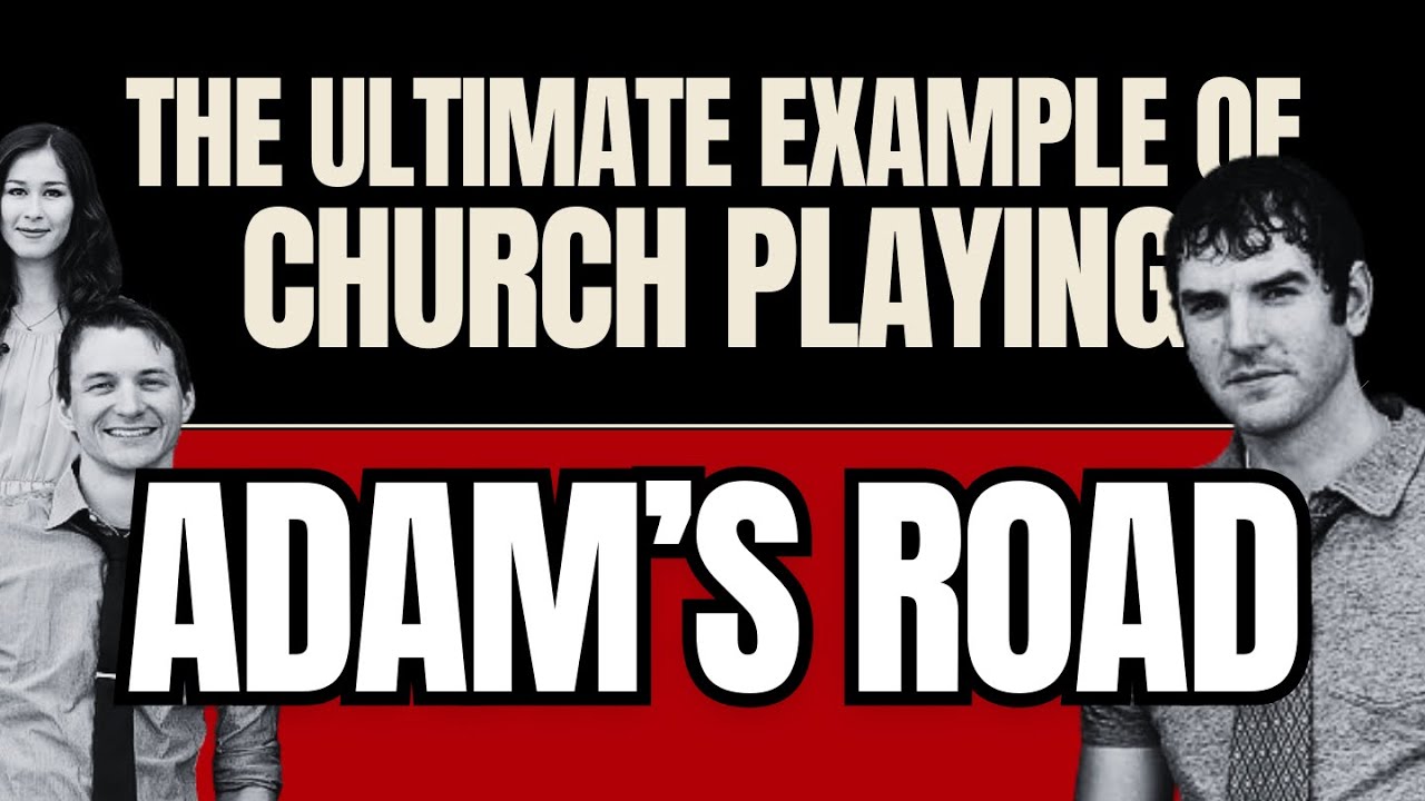 Adam’s Road Ministry and The Micah Wilder Scandal: The Ultimate Example of Church Playing