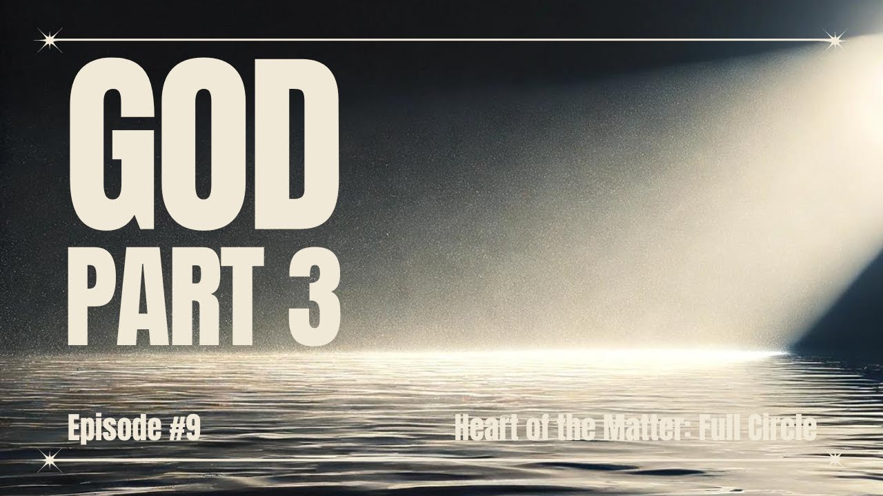 God, Part 3