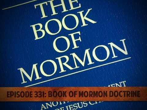 Book of Mormon Doctrine, Part 1