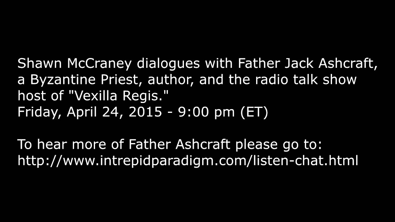 Father Jack Ashcraft Radio Interview with Shawn McCraney