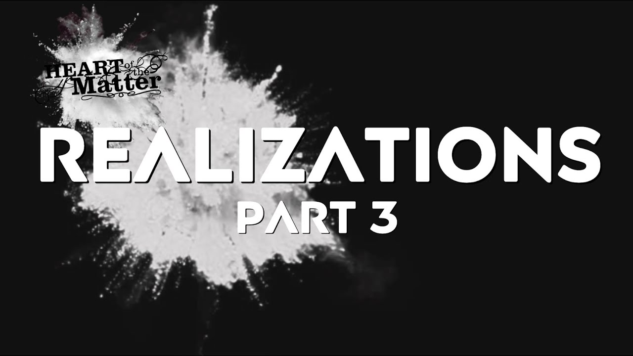 Realizations, Part 3